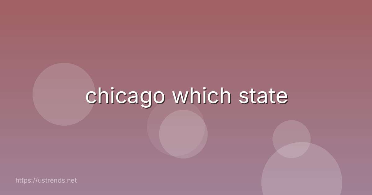 chicago which state