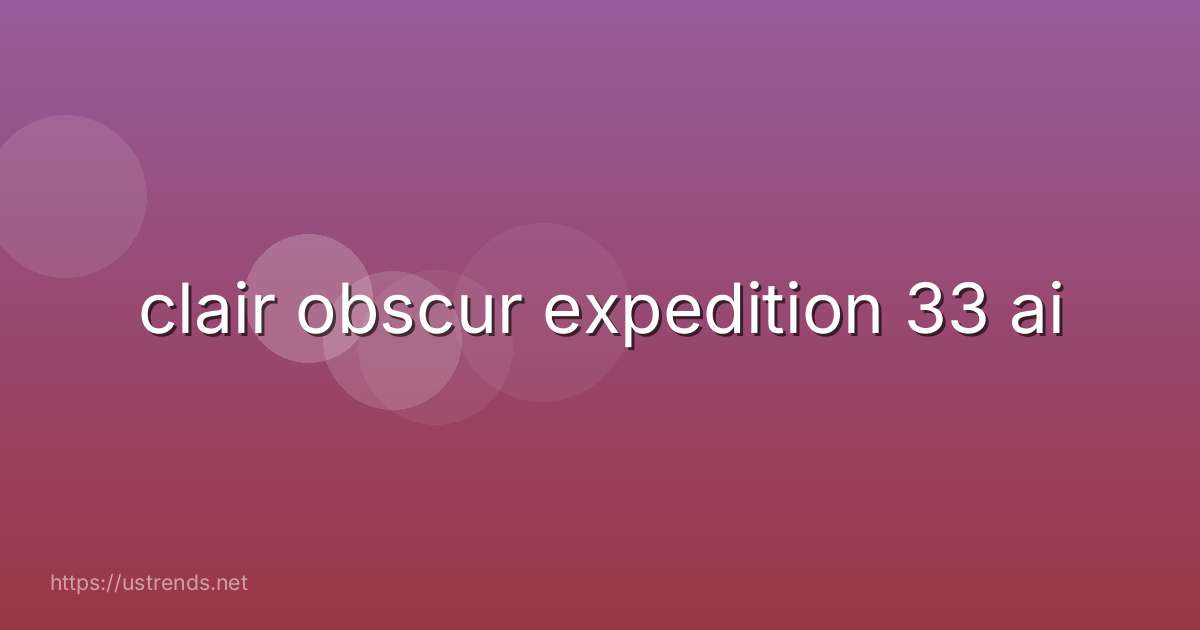 clair obscur expedition 33 ai