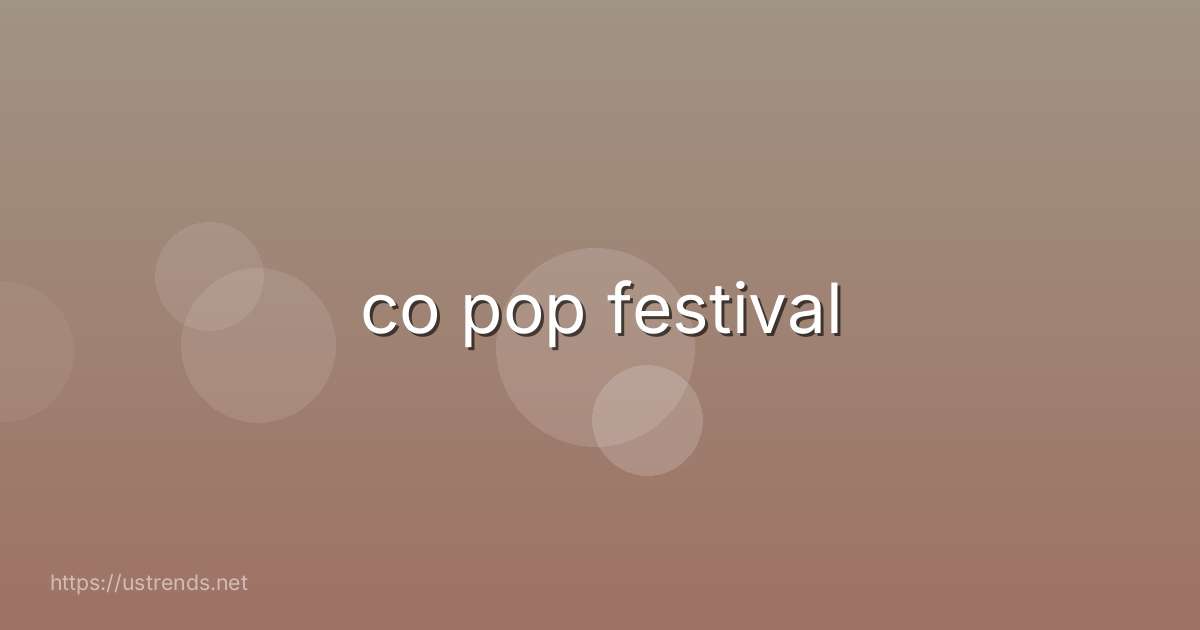 co pop festival