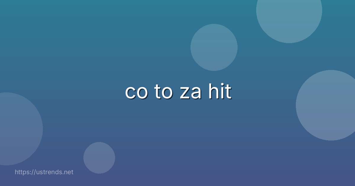 co to za hit