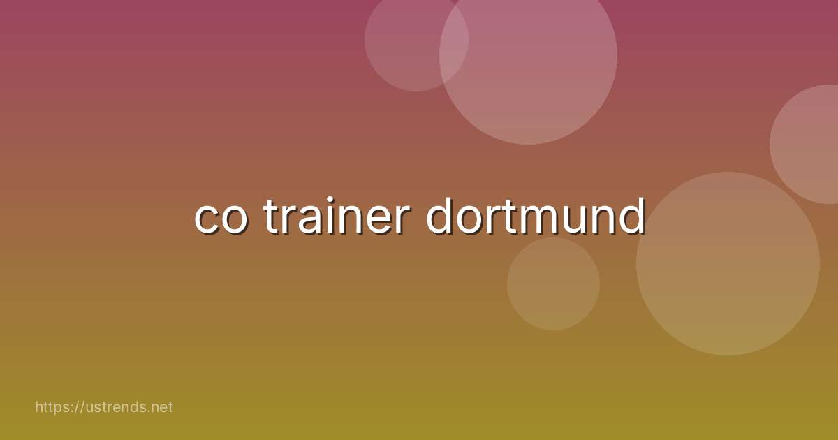 co trainer dortmund
