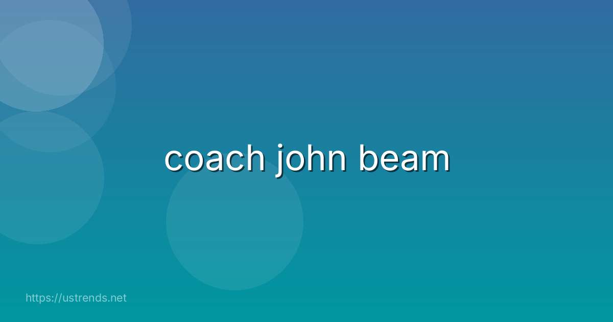 coach john beam