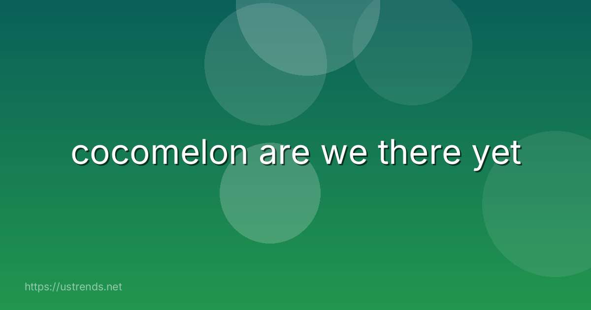 cocomelon are we there yet
