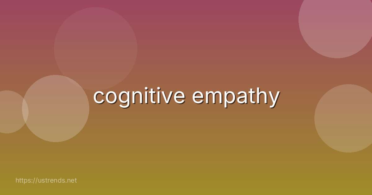 cognitive empathy