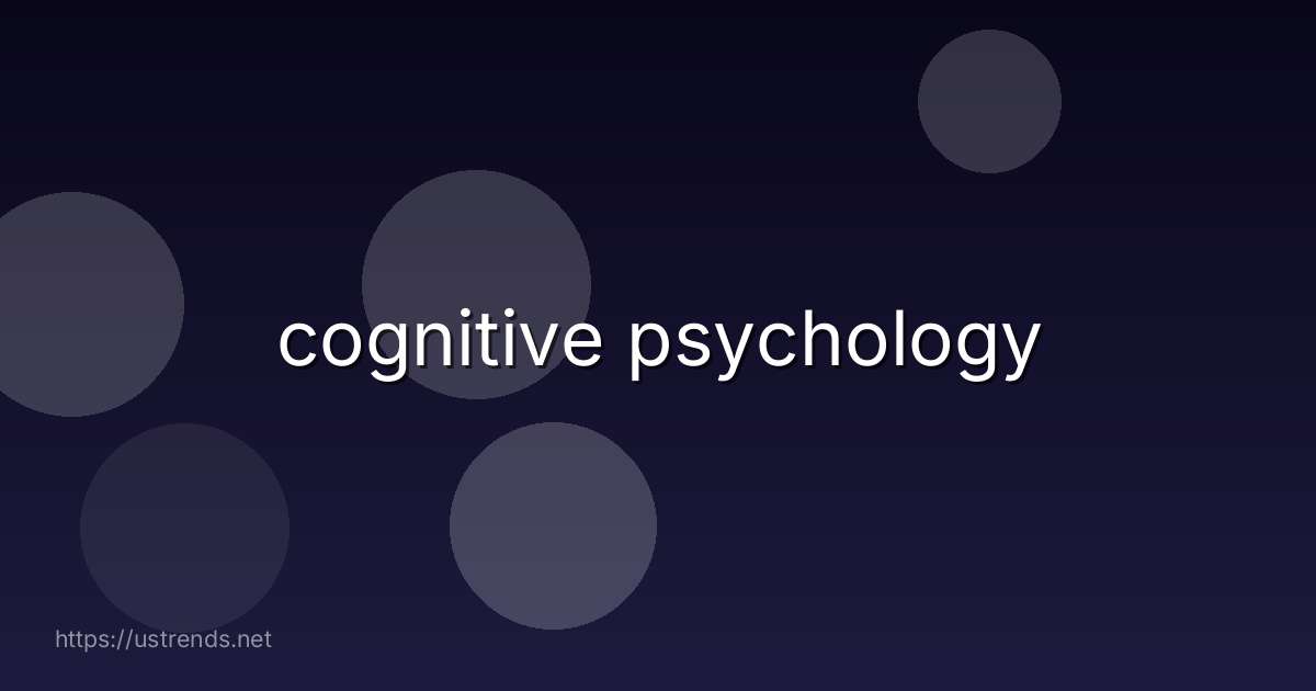 cognitive psychology