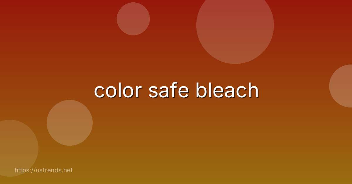 color safe bleach