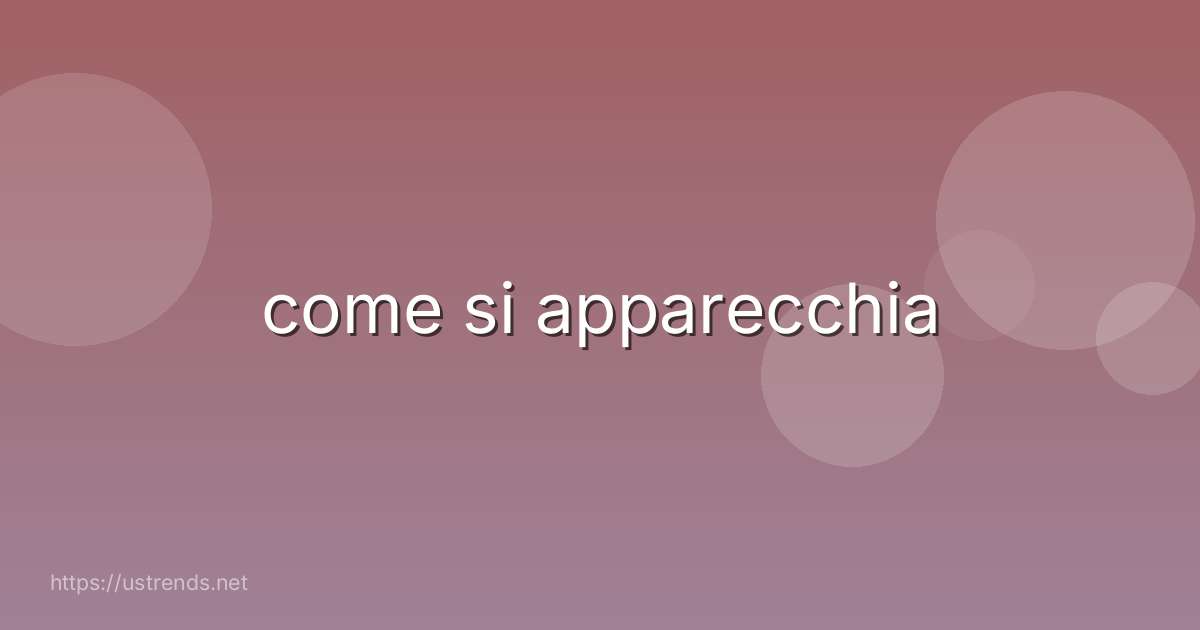 come si apparecchia