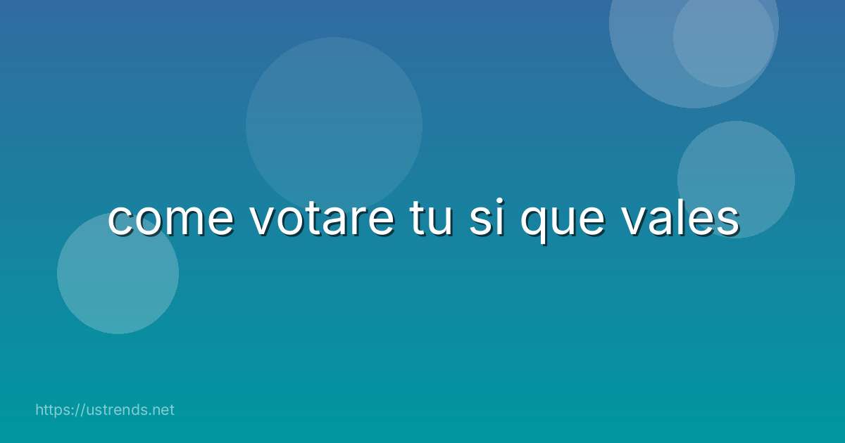 come votare tu si que vales
