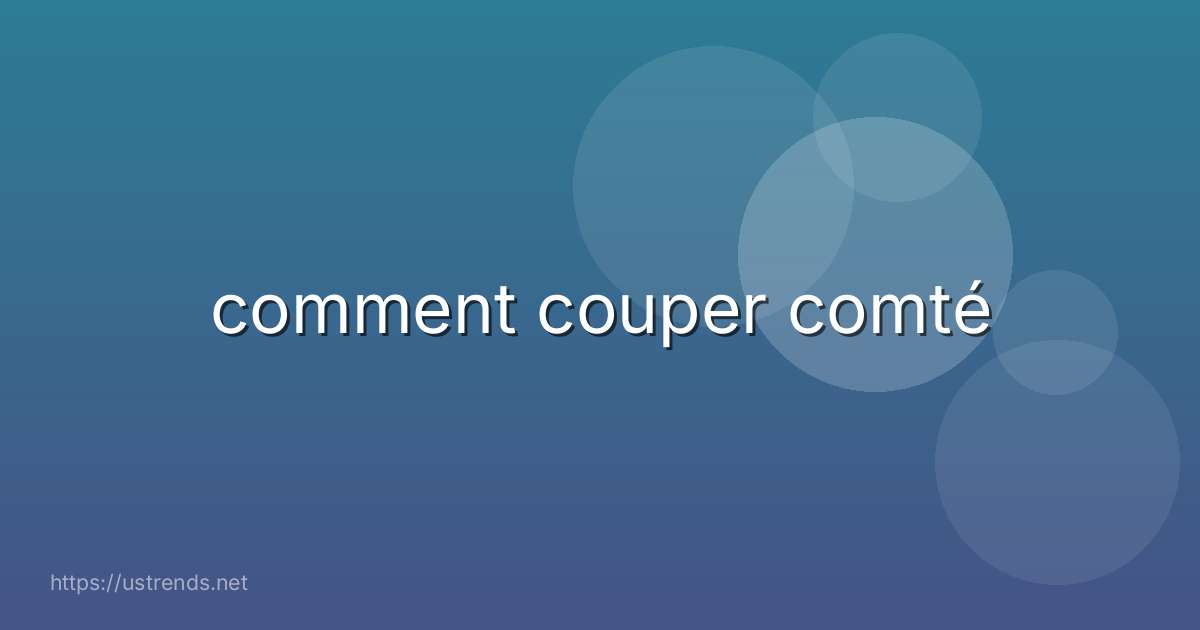 comment couper comté