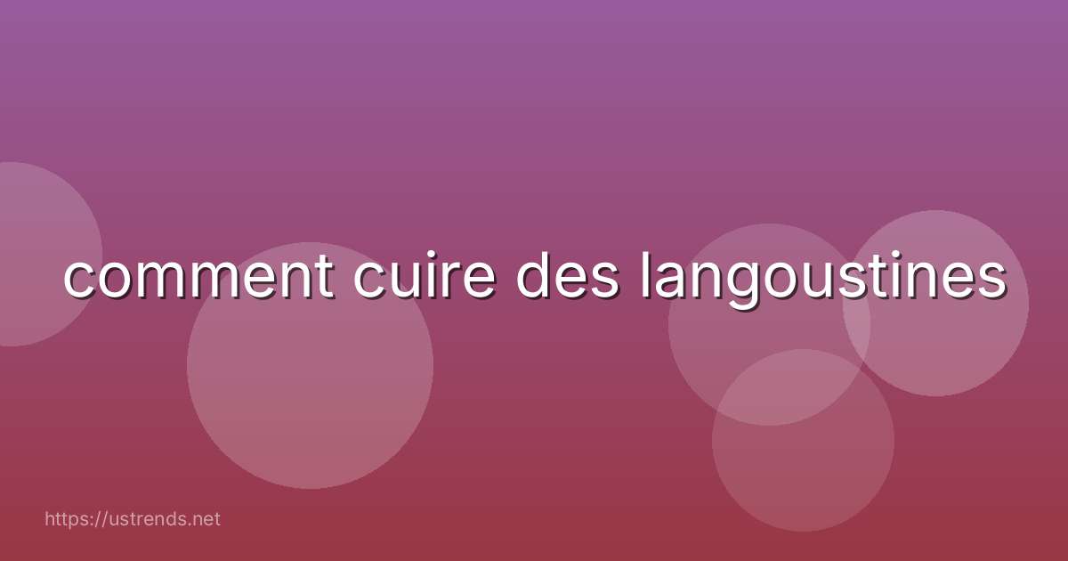comment cuire des langoustines