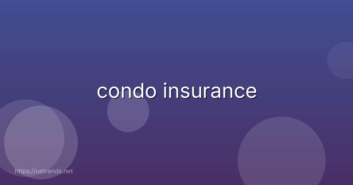 condo insurance