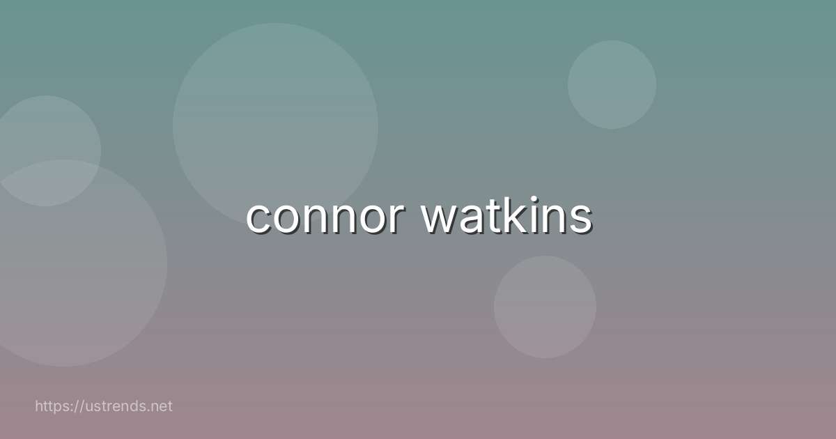 connor watkins