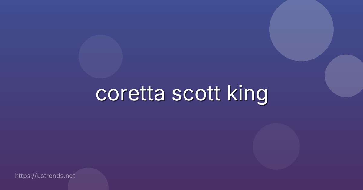 coretta scott king