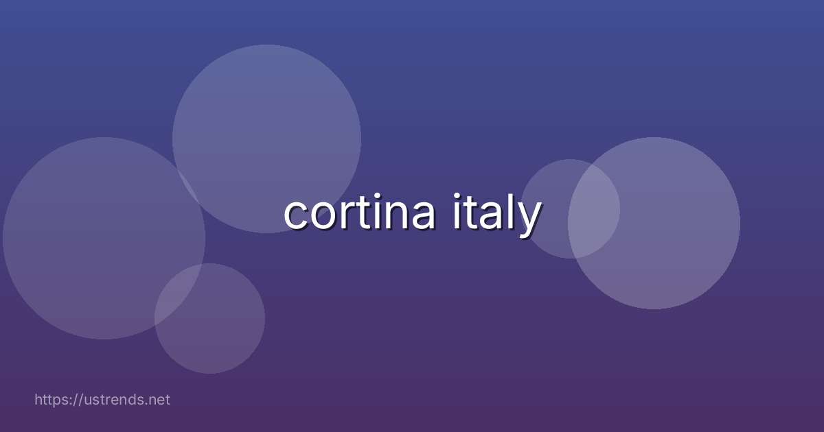 cortina italy