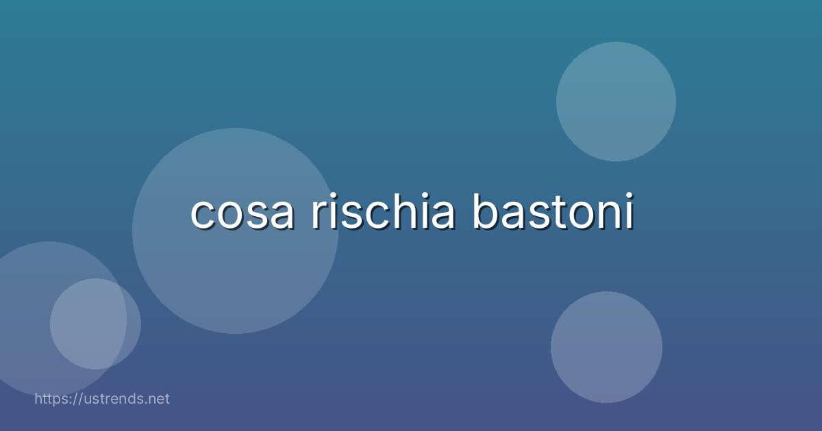cosa rischia bastoni