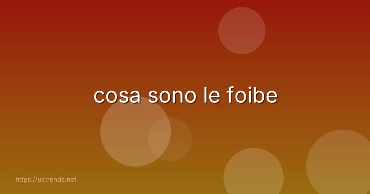 cosa sono le foibe