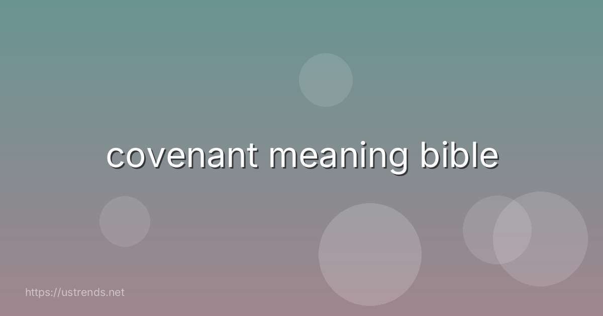 covenant meaning bible
