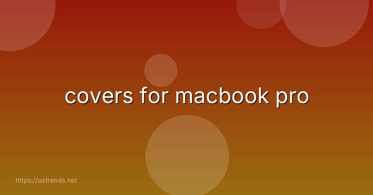 covers for macbook pro