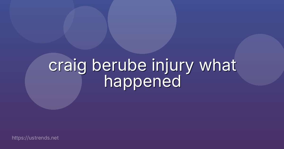 craig berube injury what happened