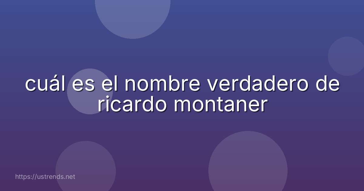 cuál es el nombre verdadero de ricardo montaner