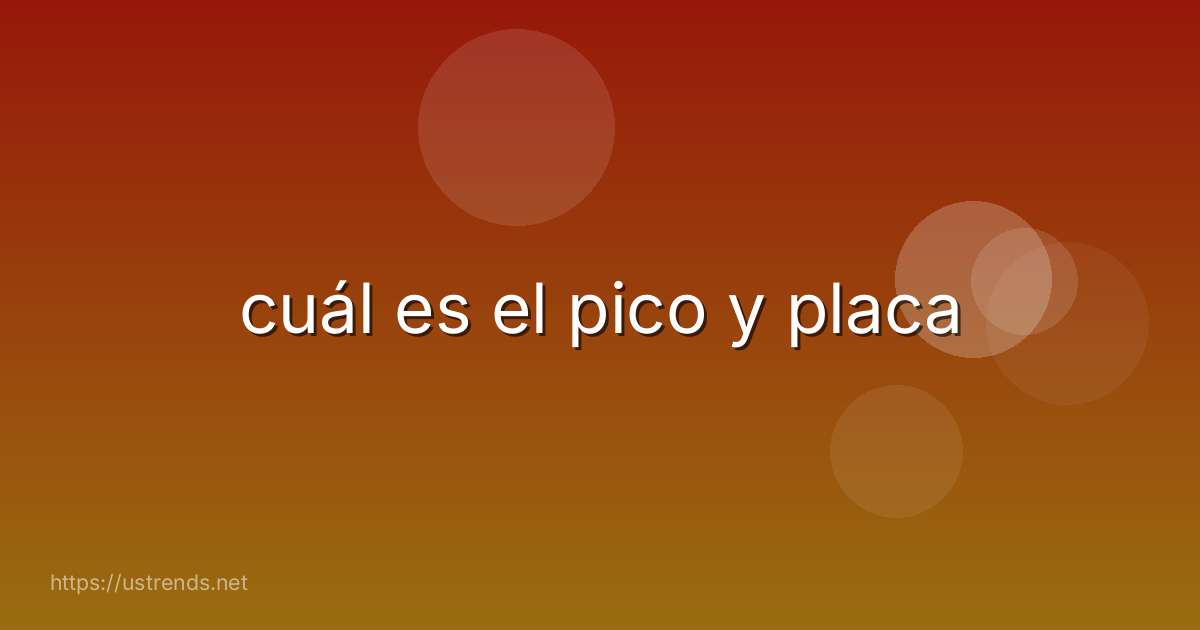 cuál es el pico y placa