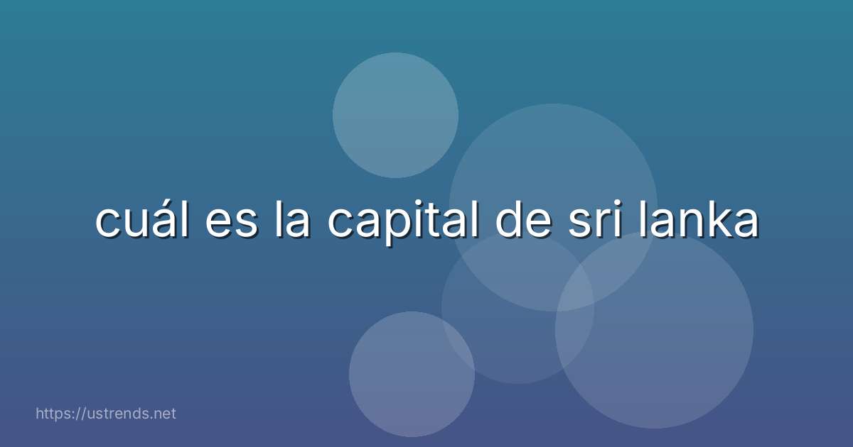 cuál es la capital de sri lanka