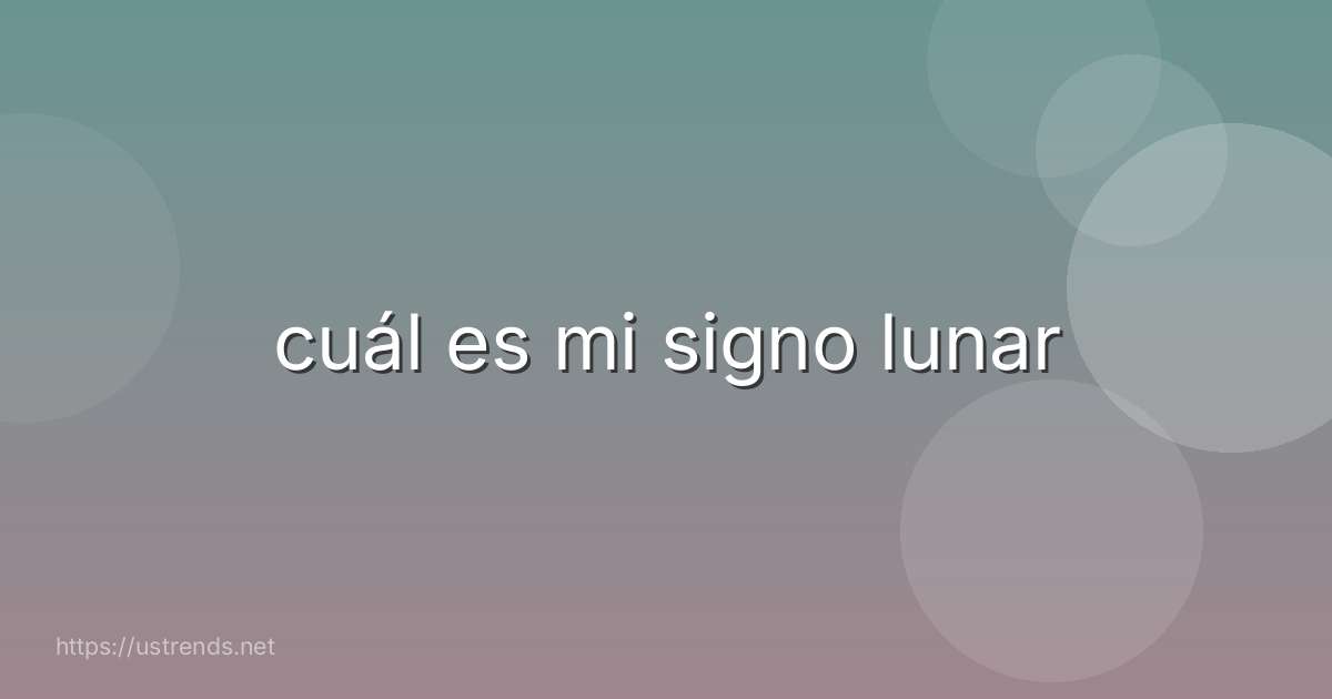 cuál es mi signo lunar