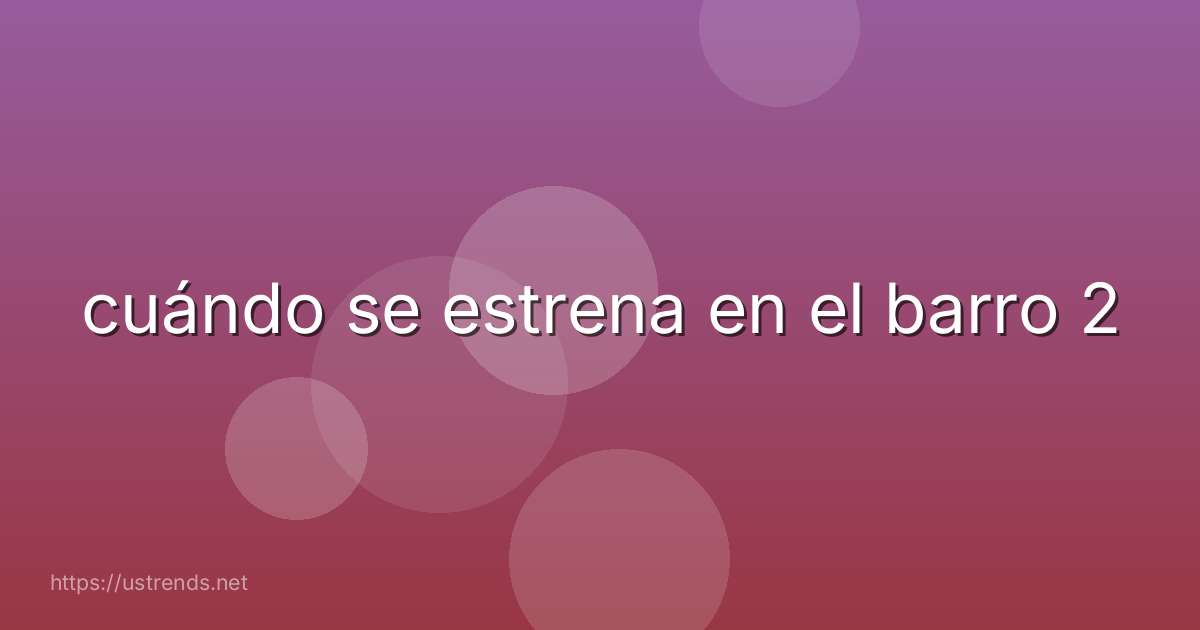 cuándo se estrena en el barro 2