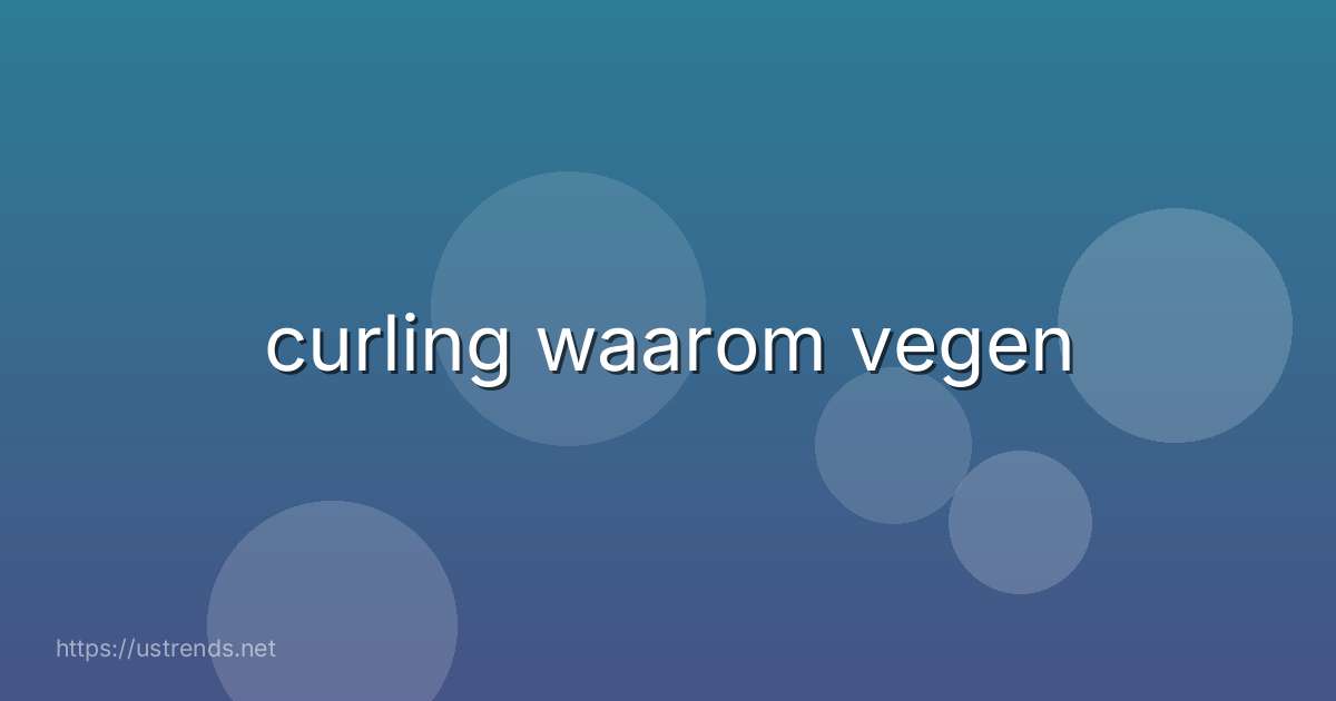 curling waarom vegen