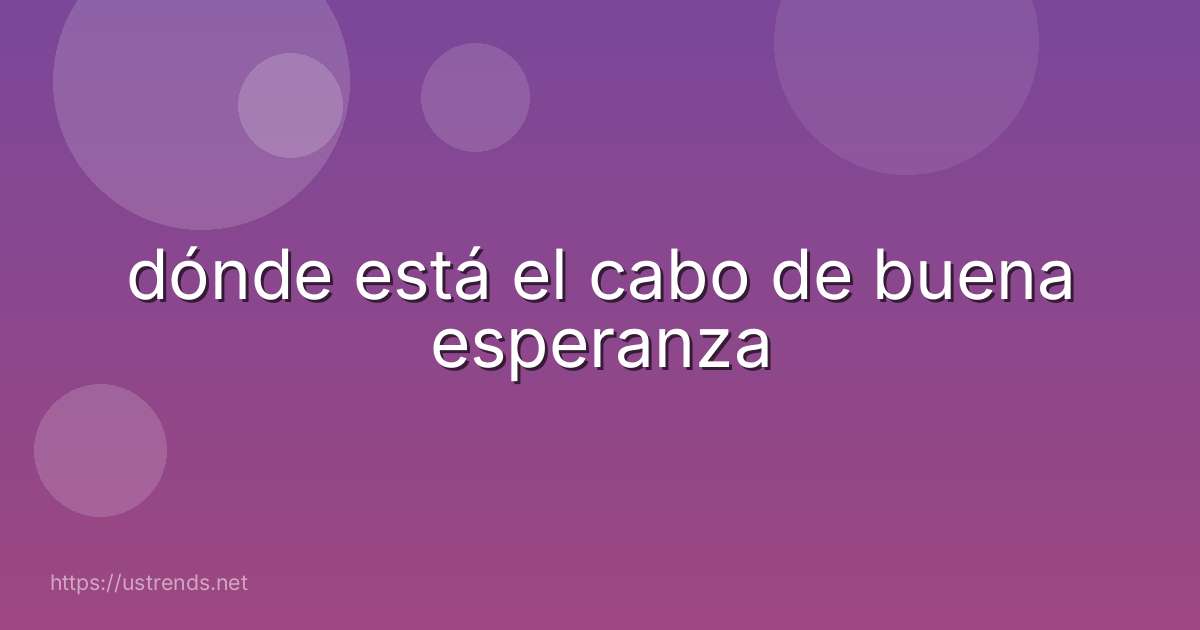 dónde está el cabo de buena esperanza