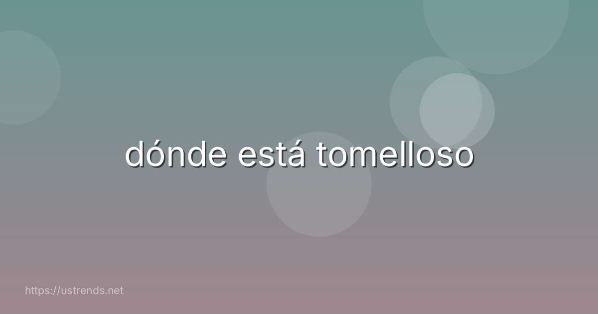 dónde está tomelloso