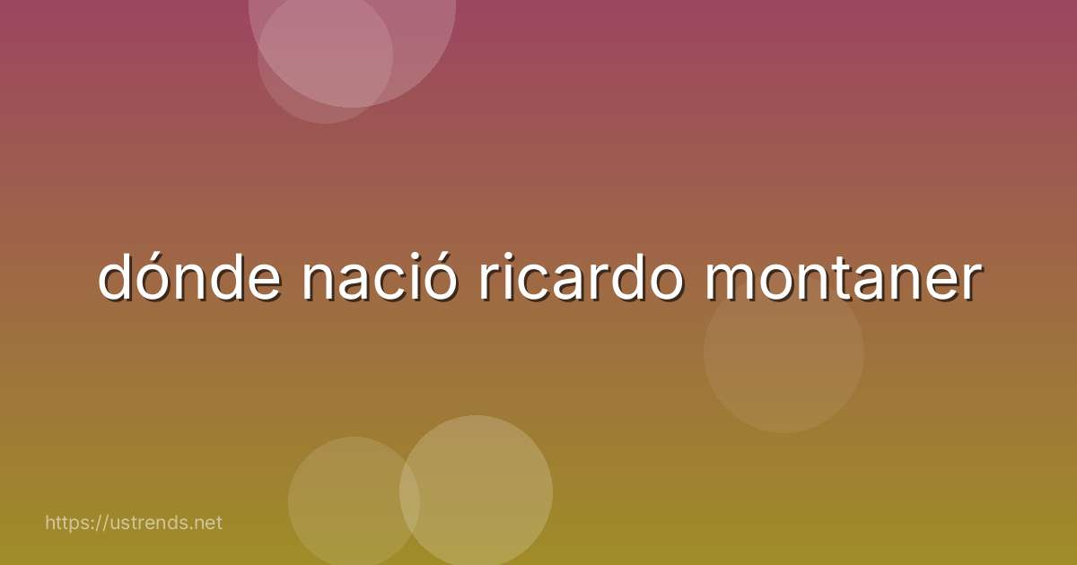 dónde nació ricardo montaner