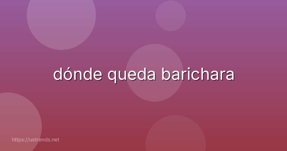 dónde queda barichara