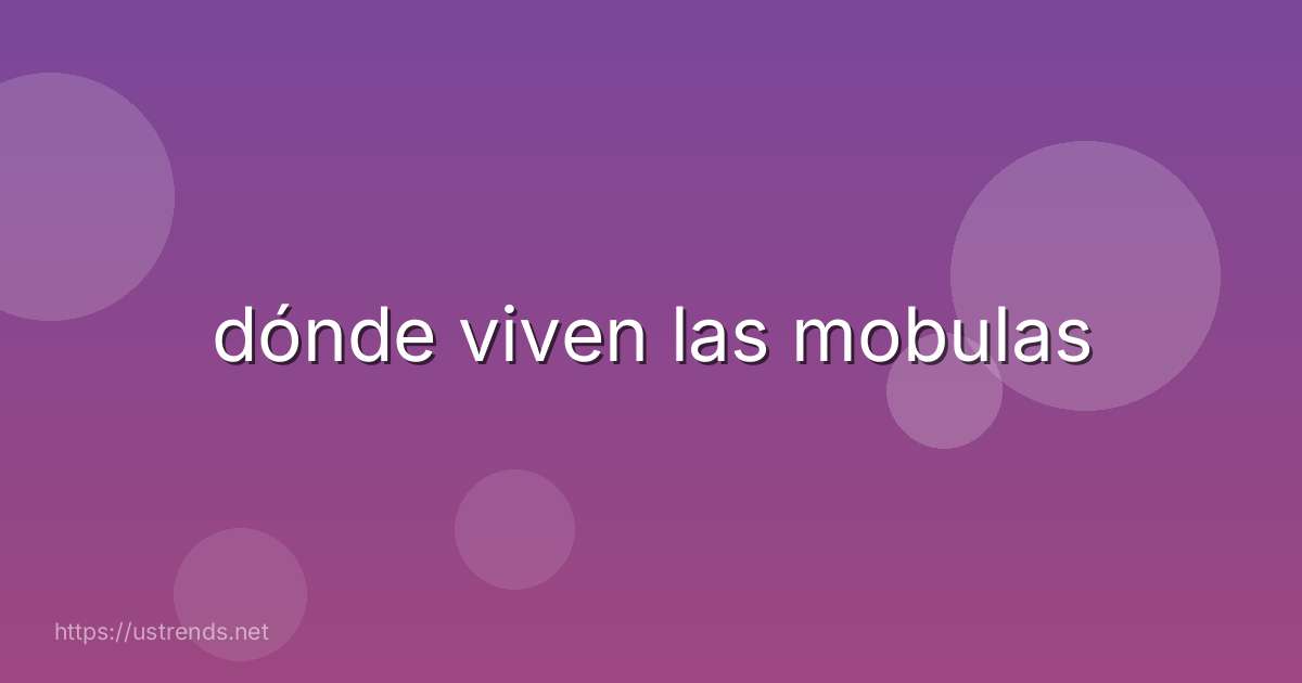 dónde viven las mobulas
