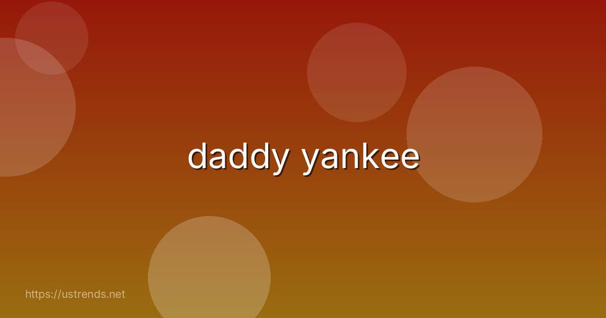 daddy yankee