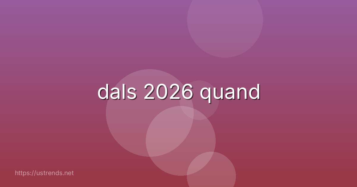 dals 2026 quand