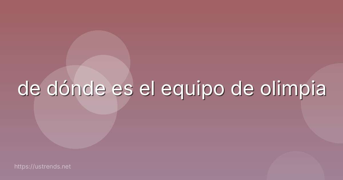 de dónde es el equipo de olimpia