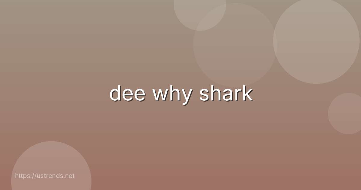 dee why shark
