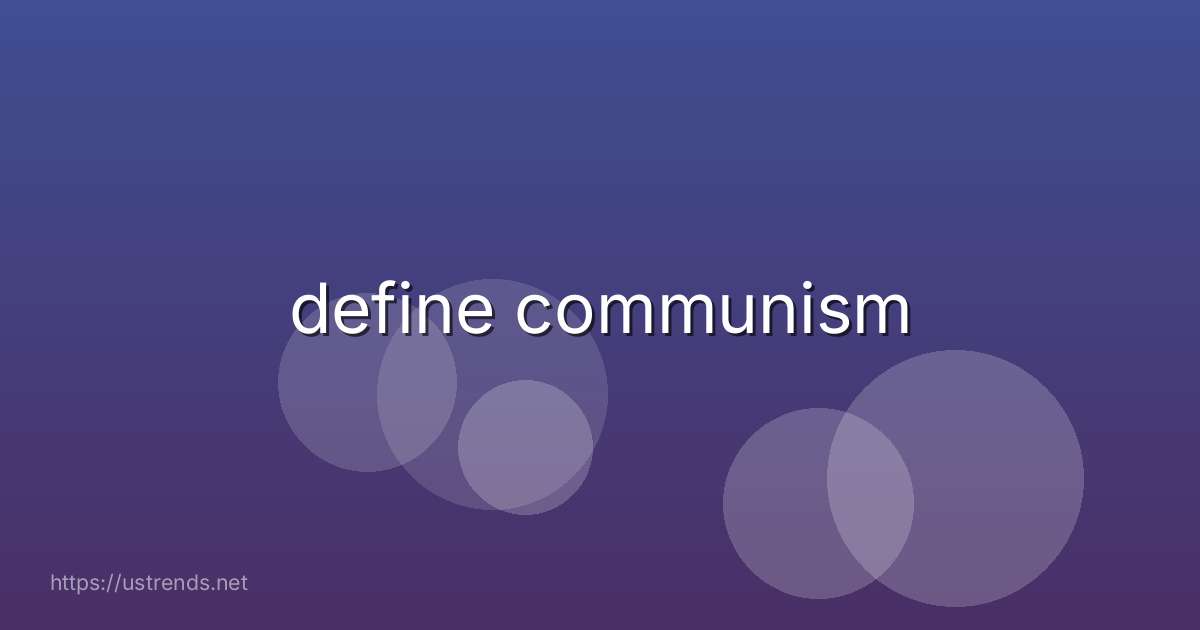 define communism