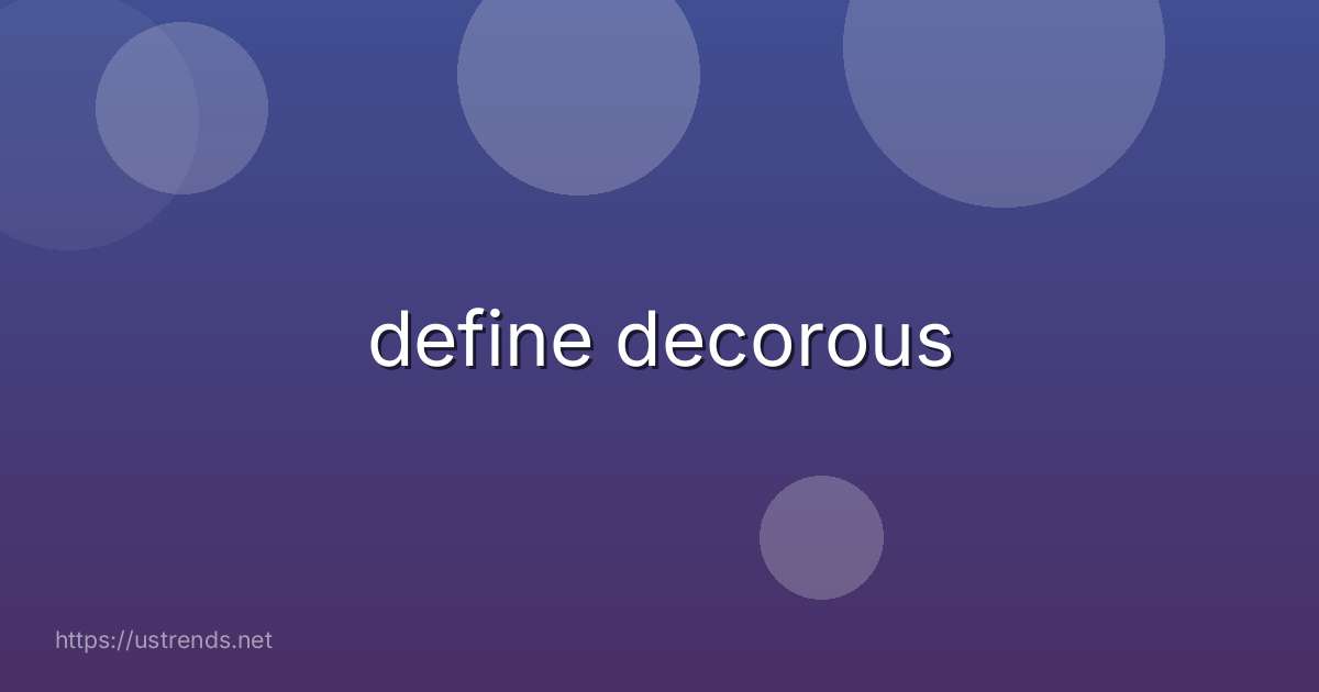 define decorous