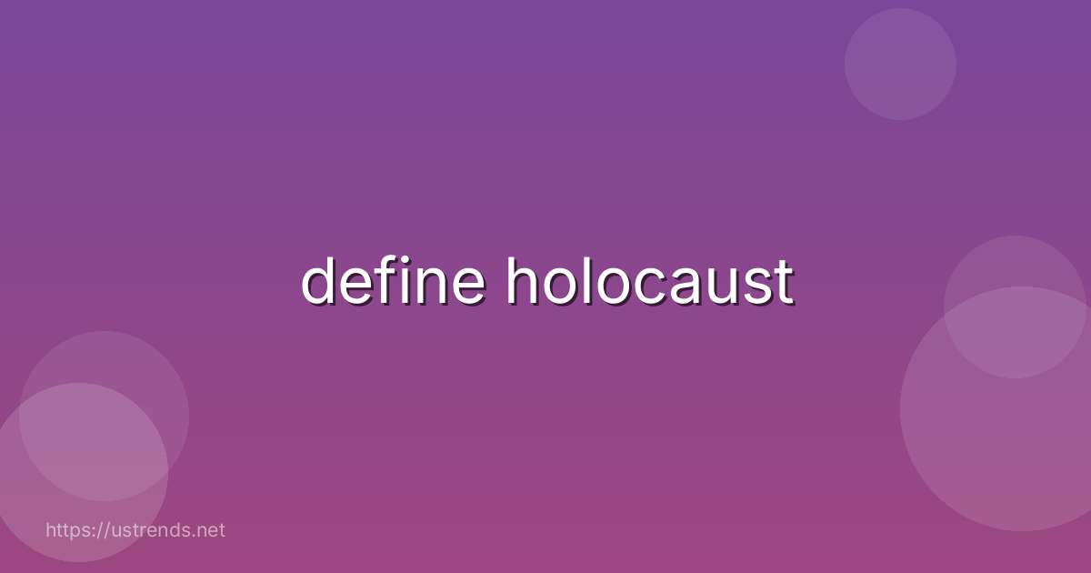 define holocaust