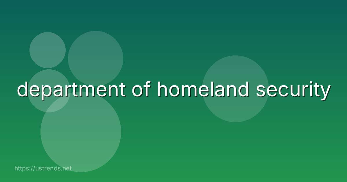 department of homeland security