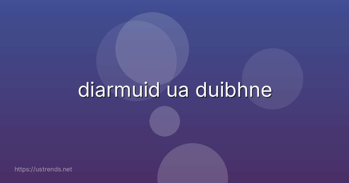 diarmuid ua duibhne