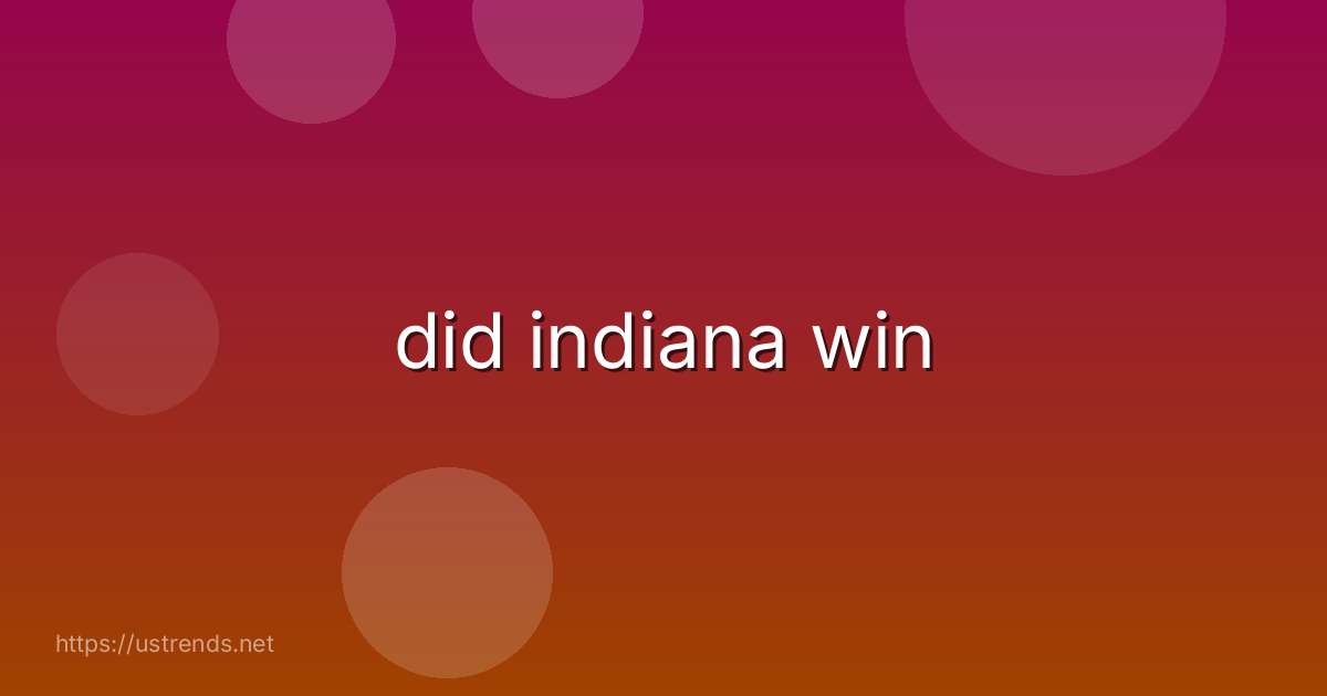 did indiana win