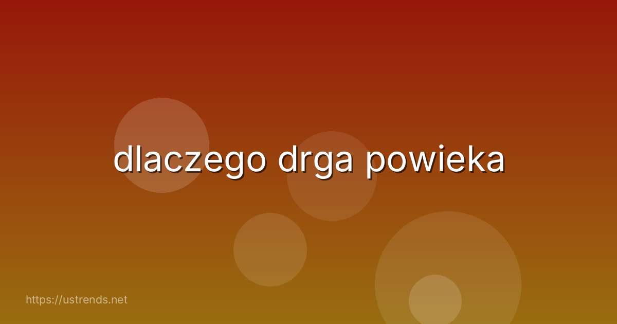 dlaczego drga powieka
