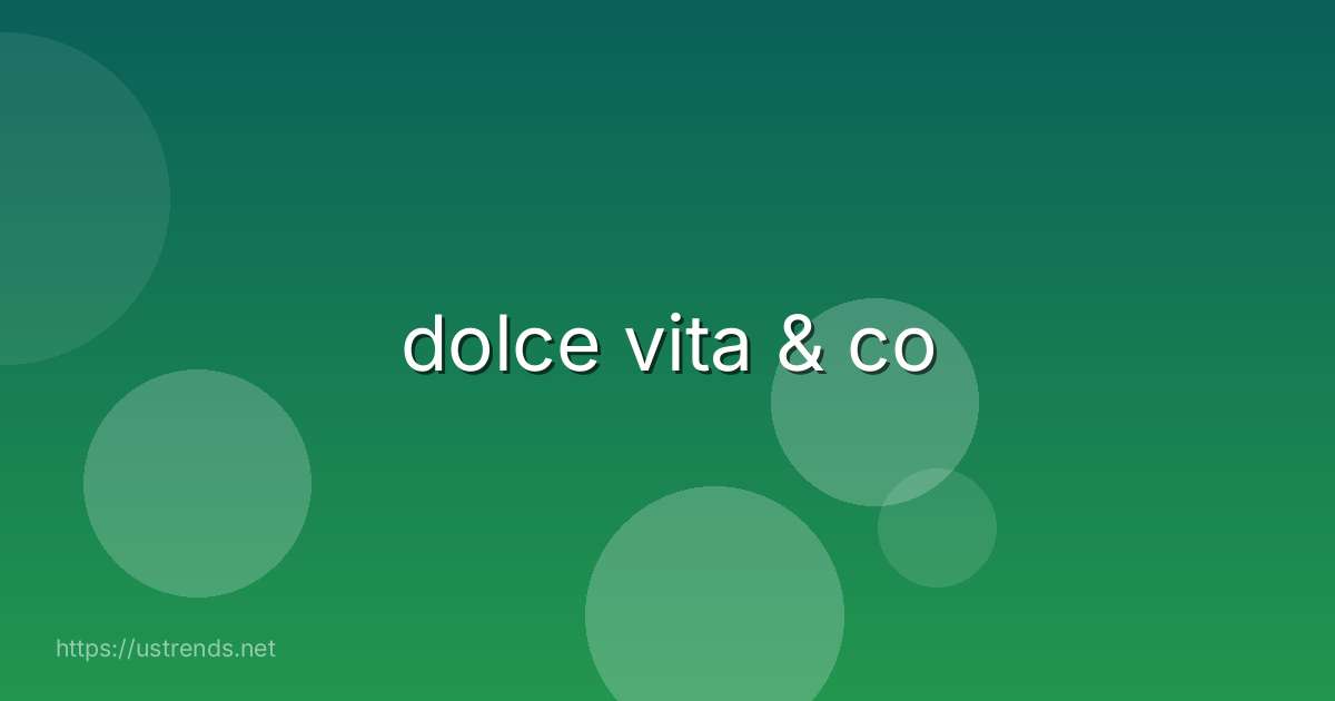 dolce vita & co