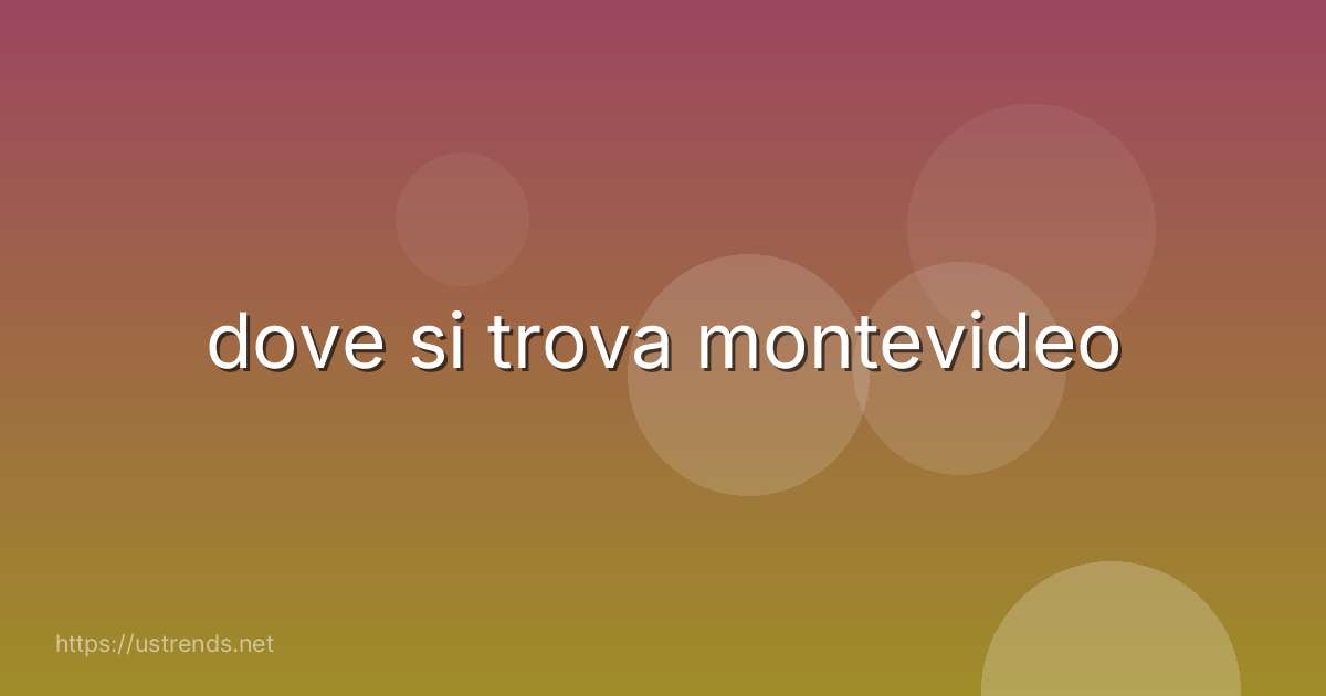 dove si trova montevideo