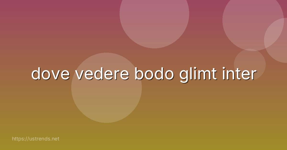 dove vedere bodo glimt inter