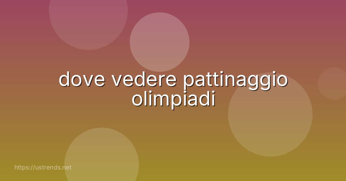 dove vedere pattinaggio olimpiadi