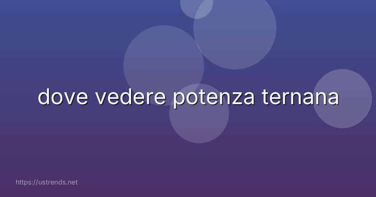 dove vedere potenza ternana